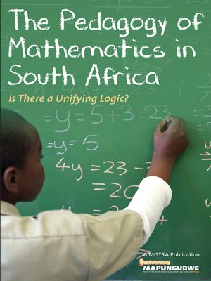cover image of The Pedagogy of Mathematics in South Africa